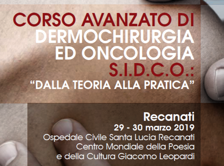 Corso avanzato di dermatologia chirurgica ed oncologica S.I.D.C.O.: “dalla teoria alla pratica”