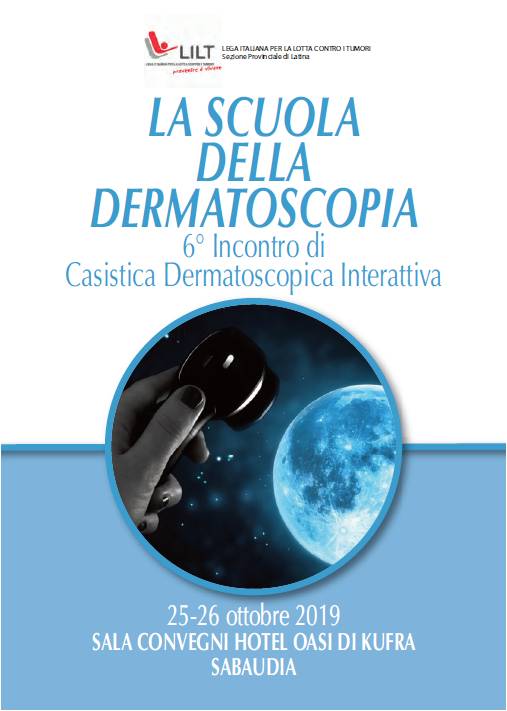 “LA SCUOLA DELLA DERMATOSCOPIA” – 6° Incontro di Casistica Dermatoscopica Interattiva